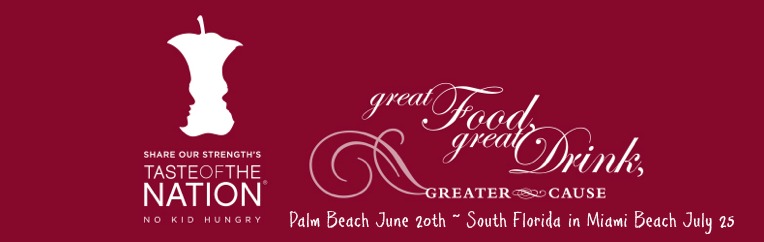 Join us on June 20th for Taste of the Nation Palm Beach